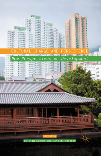 Cultural Change and Persistence: New Perspectives on Development