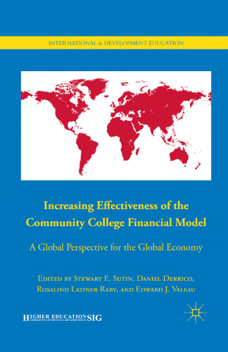 Increasing Effectiveness of the Community College Financial Model: A Global Perspective for the Global Economy