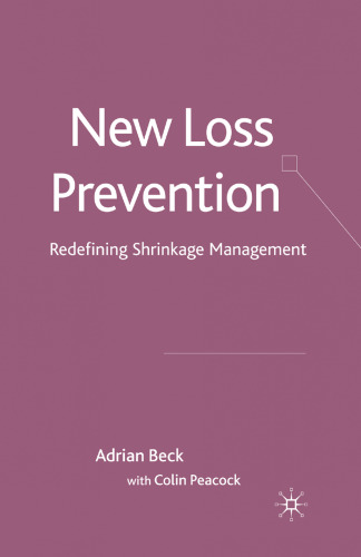 New Loss Prevention: Redefining Shrinkage Management