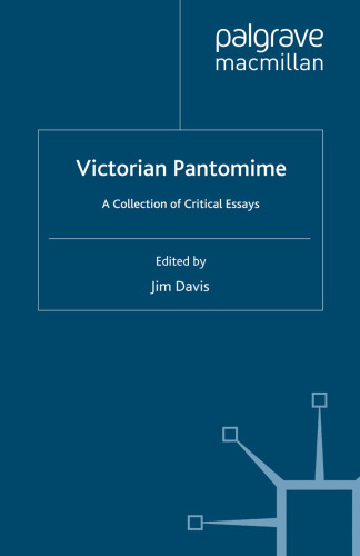 Victorian Pantomime: A Collection of Critical Essays