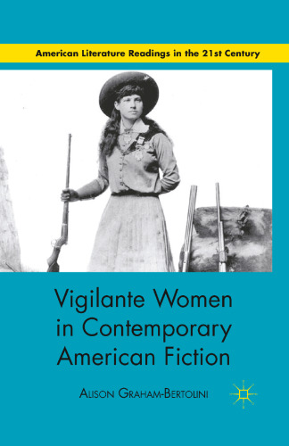 Vigilante Women in Contemporary American Fiction