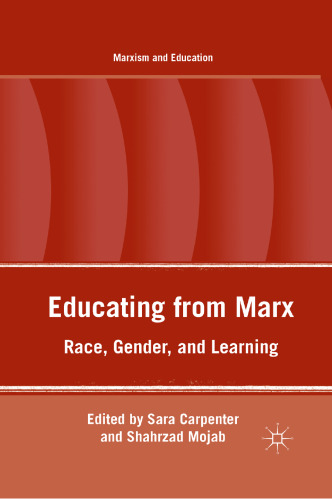 Educating from Marx: Race, Gender, and Learning