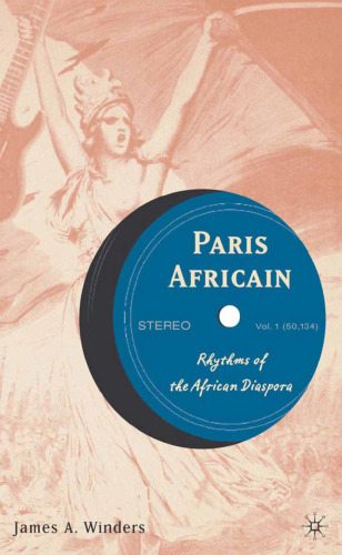 Paris Africain: Rhythms of the African Diaspora