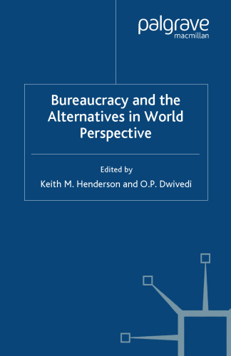 Bureaucracy and the Alternatives in World Perspective