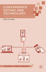 Convenience Voting and Technology: The Case of Military and Overseas Voters