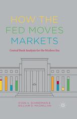 How the Fed Moves Markets: Central Bank Analysis for the Modern Era