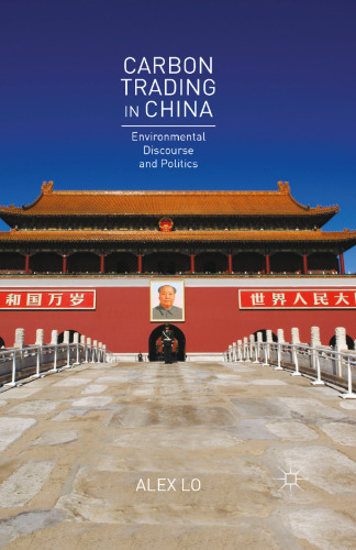 Carbon Trading in China: Environmental Discourse and Politics