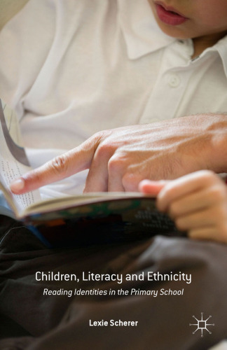 Children, Literacy and Ethnicity: Reading Identities in the Primary School