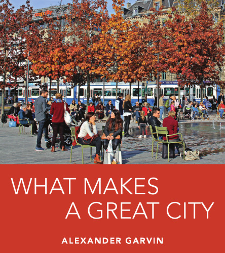 What Makes a Great City