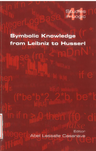 Symbolic Knowledge from Leibniz to Husserl