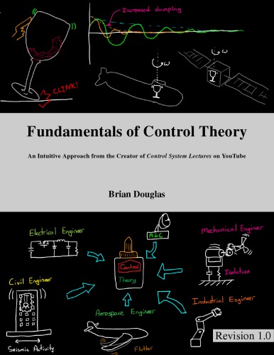 Fundamentals of Control Theory : An Intuitive Approach from the Creator of Control System Lectures on YouTube