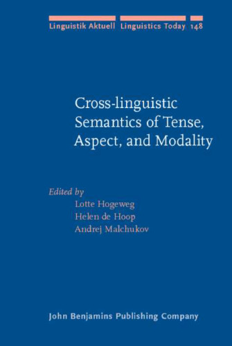 Cross-linguistic Semantics of Tense, Aspect, and Modality