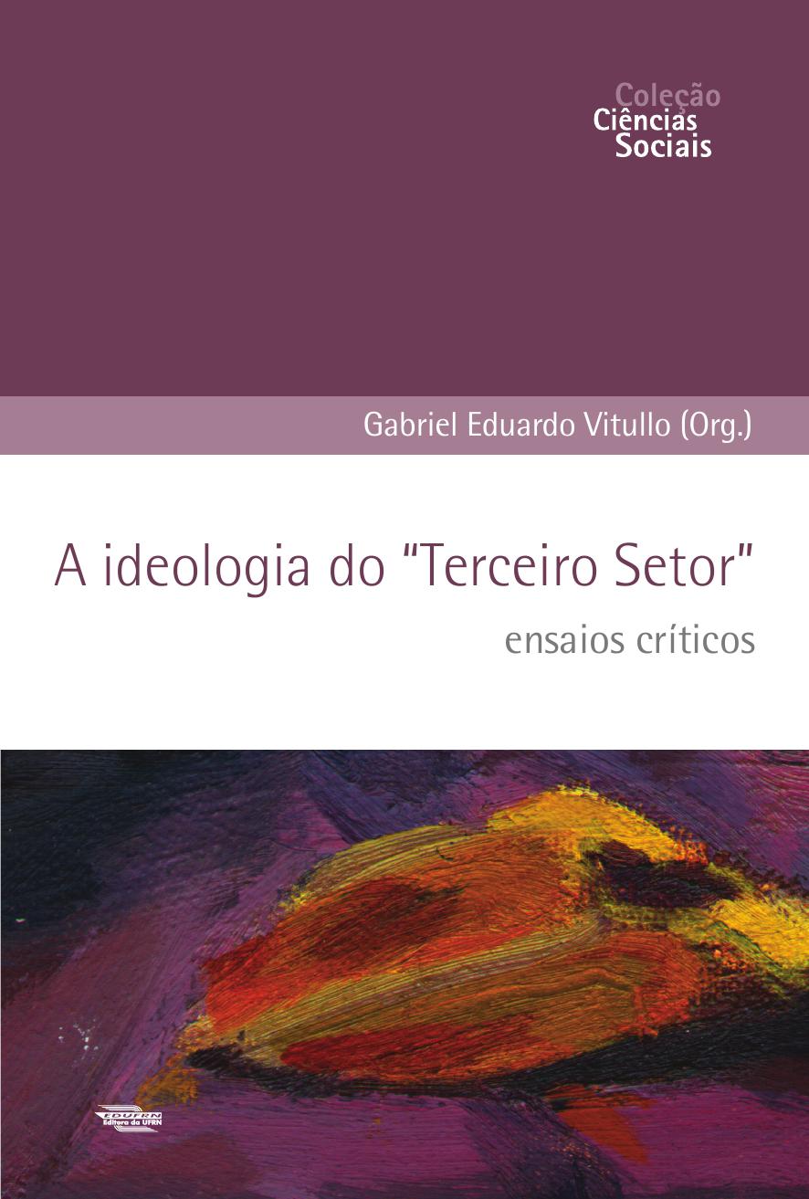 A ideologia do "Terceiro Setor": ensaios críticos