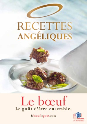 Recettes Angéliques. Le bœuf: Le goût d’être ensemble