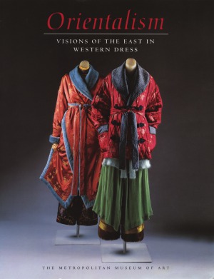 Orientalism  Visions of the East in Western Dress