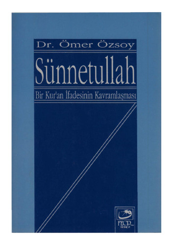 Sünnetullah. Bir Kur’an İfadesinin Kavramlaşması