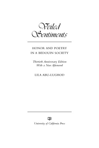 Veiled Sentiments: Honor and Poetry in a Bedouin Society