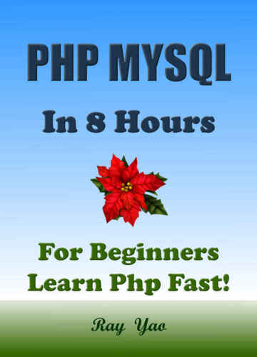 PHP: MySQL in 8 Hours