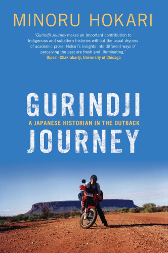 Gurindji Journey: A Japanese Historian in the Outback