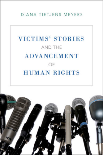 Victims’ Stories and the Advancement of Human Rights