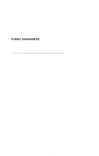 First Converts: Rich Pagan Women and the Rhetoric of Mission in Early Judaism and Christianity