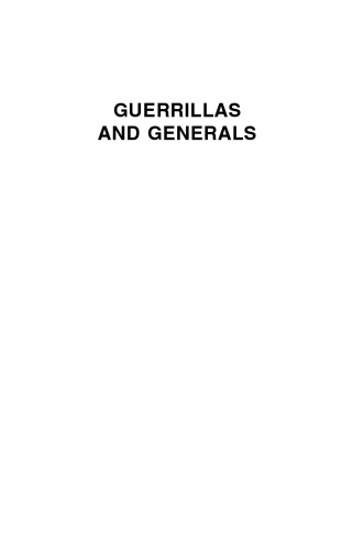 Guerrillas and Generals: The 