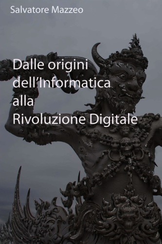 Dalle origini dell’informatica alla rivoluzione digitale