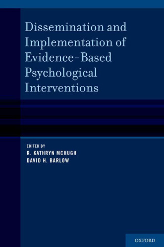 Dissemination and Implementation of Evidence-Based Psychological Interventions