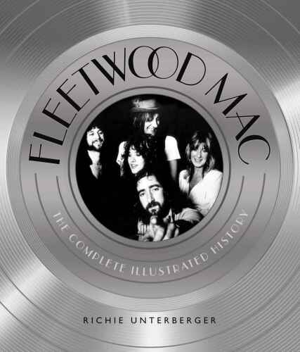 Fleetwood Mac: The Complete Illustrated History