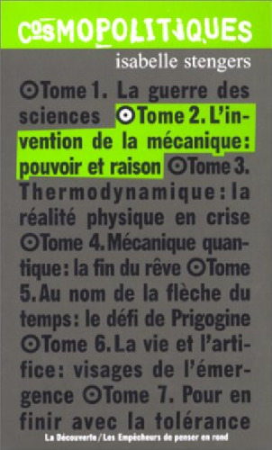 L’invention de la mécanique: Pouvoir et raison