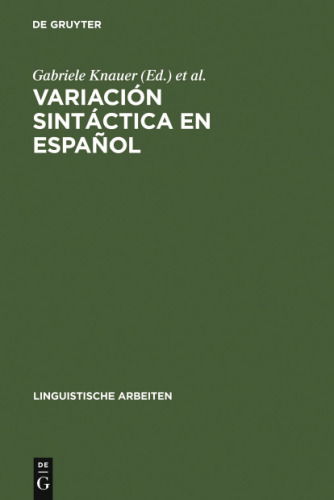 Variación Sintáctica en Español: Un Reto para las Teorías de la Sintaxis