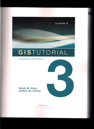 GIS Tutorial 3: Advanced Workbook