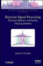 Bayesian signal processing: classical, modern, and particle filtering methods