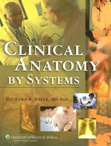 Clinical anatomy by systems