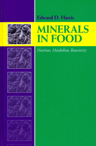 Minerals in food: nutrition, metabolism, bioactivity