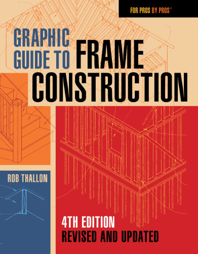 Graphic guide to frame construction