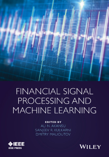 Financial signal processing and machine learning