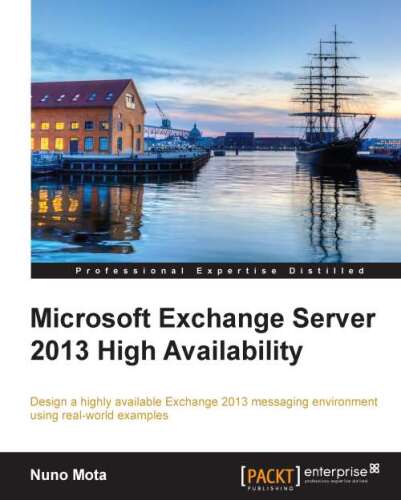 Microsoft exchange server 2013 high availability