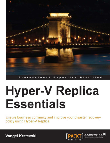 Hyper-V Replica Essentials