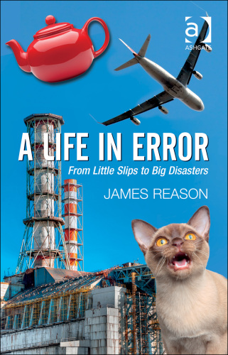 A life in error: from little slips to big disasters