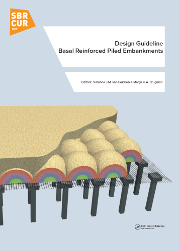 Basal Reinforced Piled Embankments