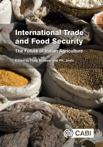 International Trade and Food Security: The Future of Indian Agriculture