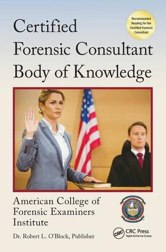 Certified Forensic Consultant Body of Knowledge