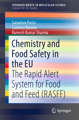 Chemistry and food safety in the EU: the Rapid Alert System for Food and Feed (RASFF)