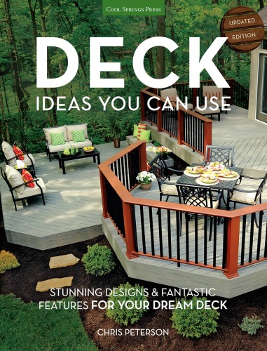 Deck ideas you can use: creative deck designs for every home & yard