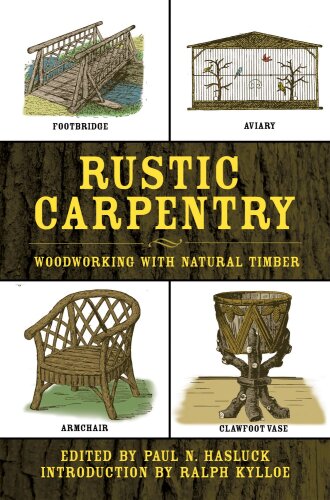 Rustic carpentry: woodworking with natural timber