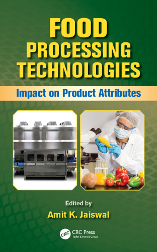 Food processing technologies: impact on product attributes