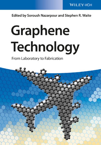 Graphene technology: from laboratory to fabrication