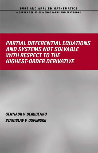 Partial differential equations and systems not solvable with respect to the highest-order derivative