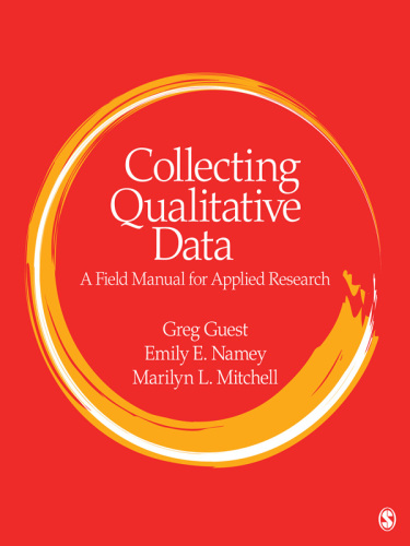 Collecting qualitative data: a field manual for applied research